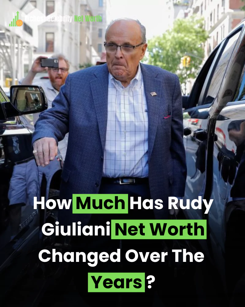 How Much Has Rudy Giuliani Net Worth Changed Over The Years?