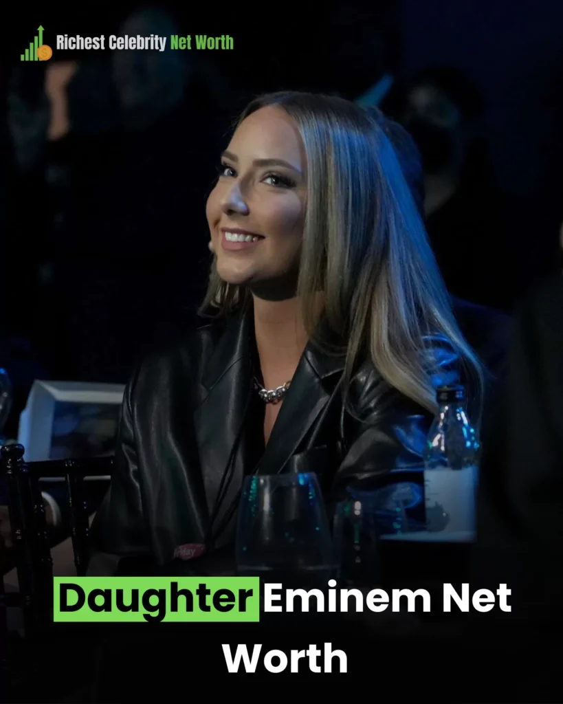 Daughter Eminem Net Worth