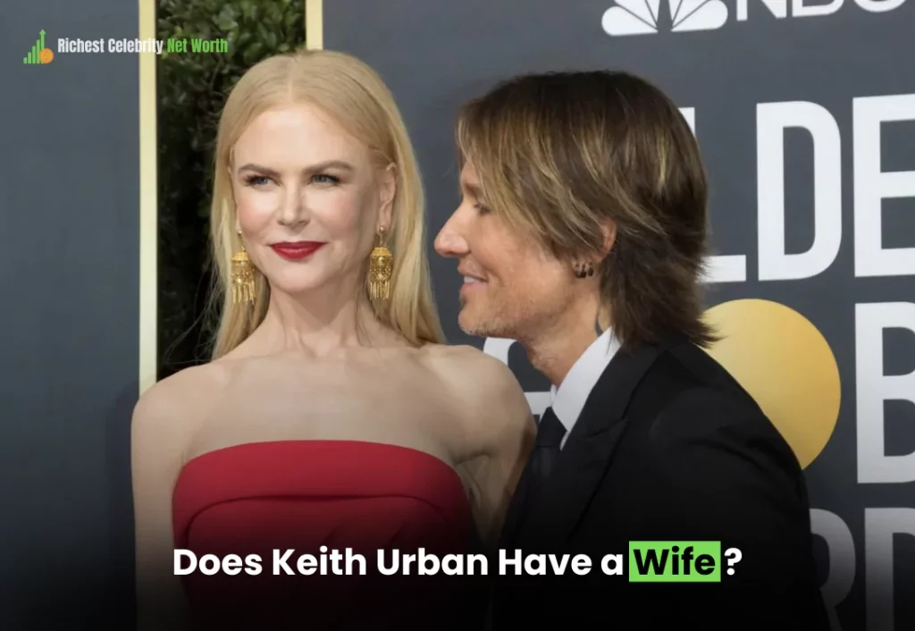 Does Keith Urban Have a Wife?