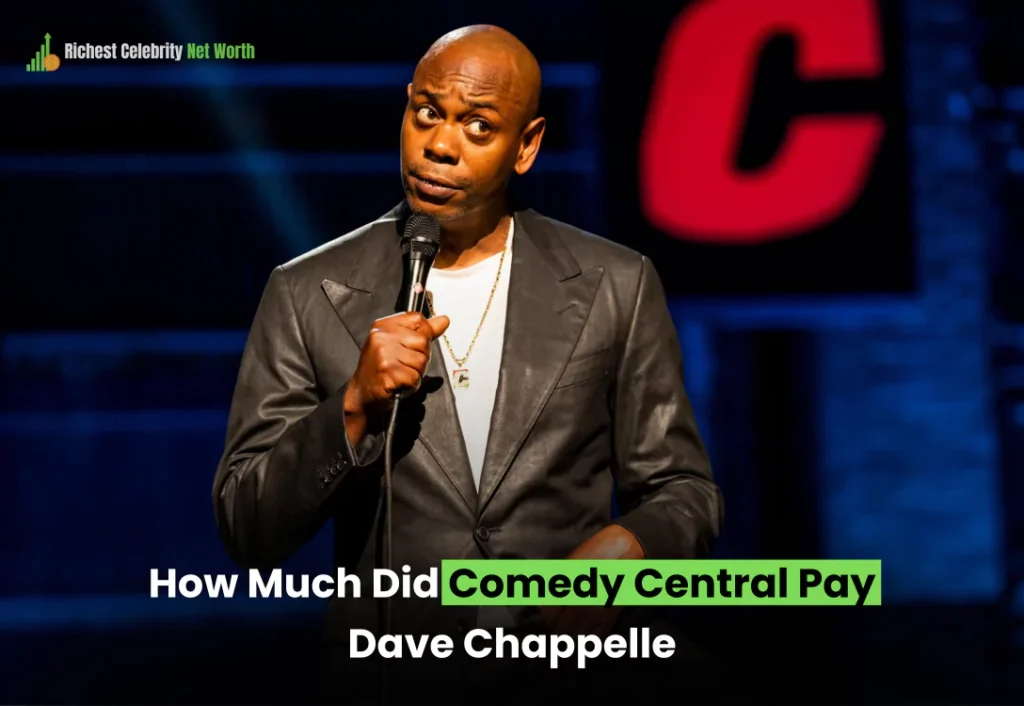 How Much Did Comedy Central Pay Dave Chappelle