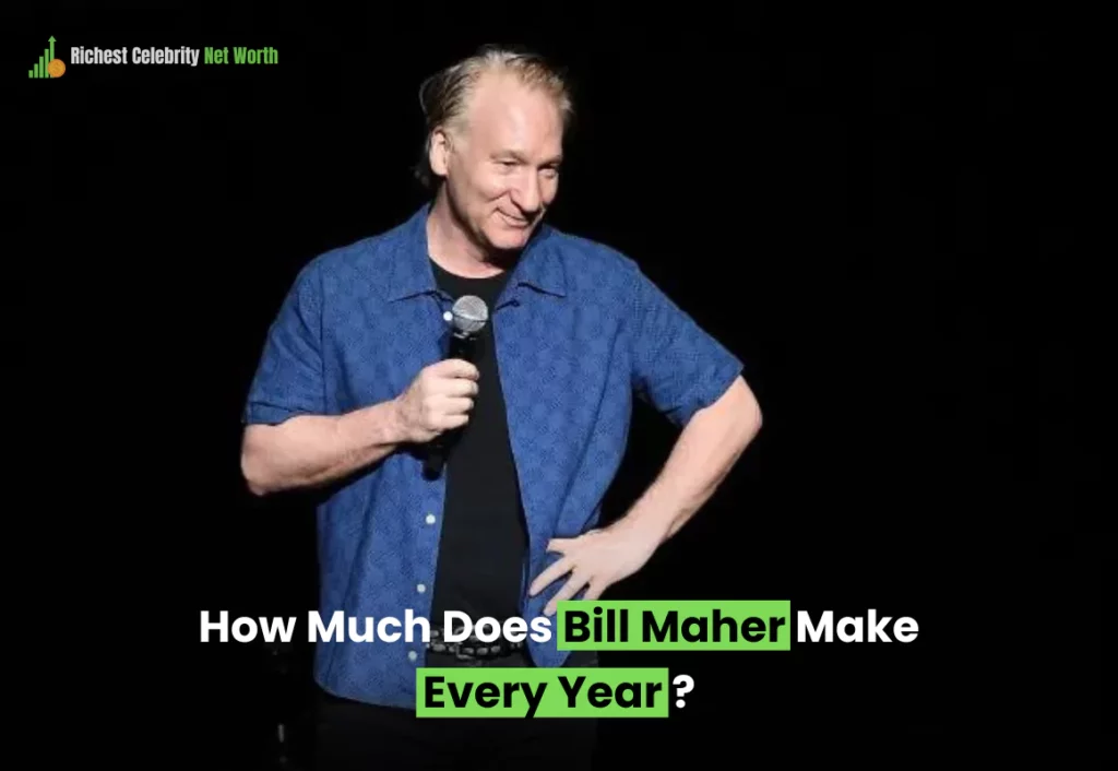 How Much Does Bill Maher Make Every Year?