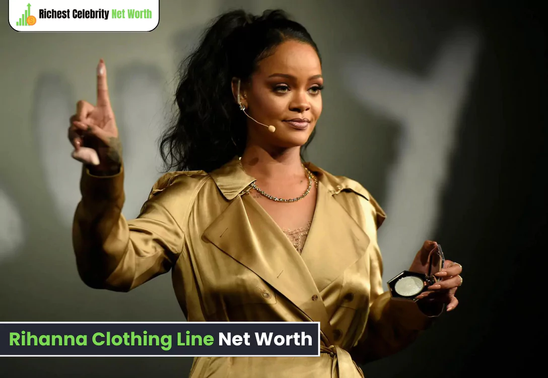 Rihanna Clothing Line Net Worth