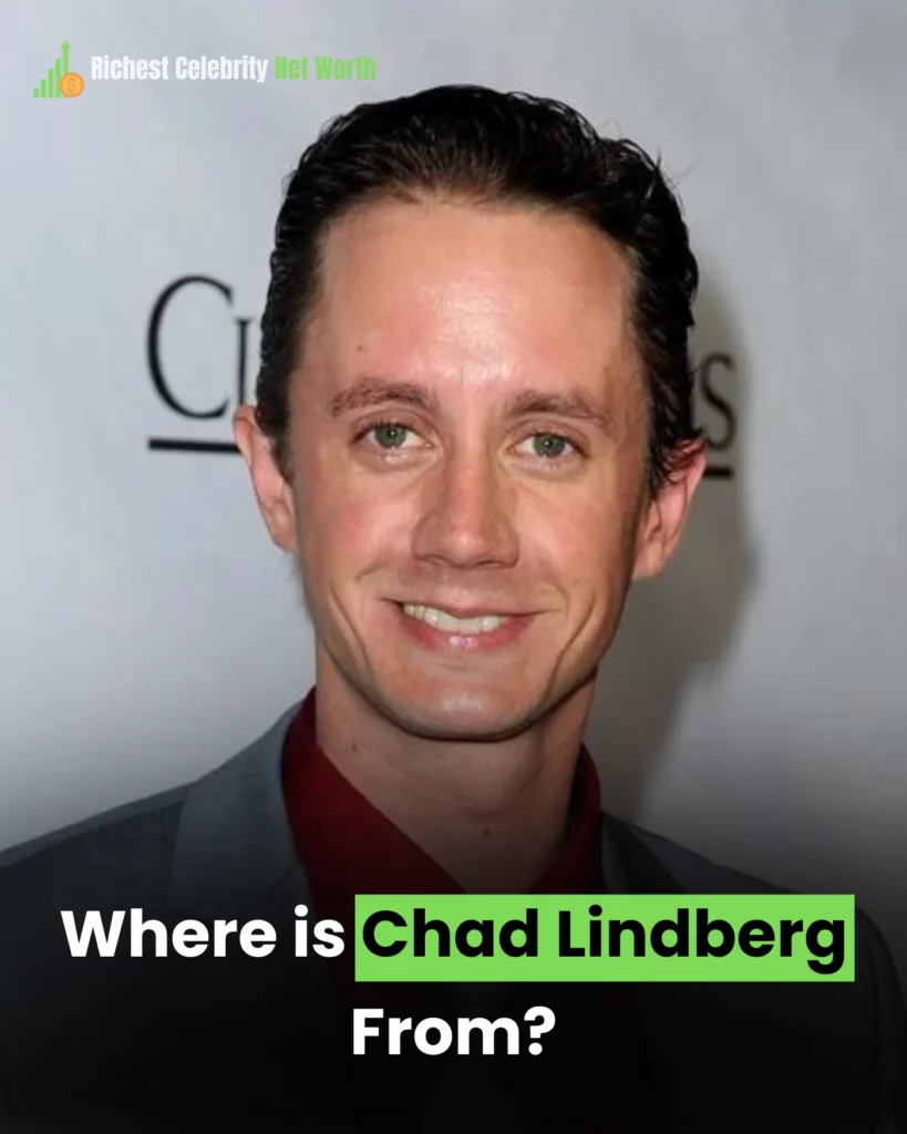 Where is Chad Lindberg From?