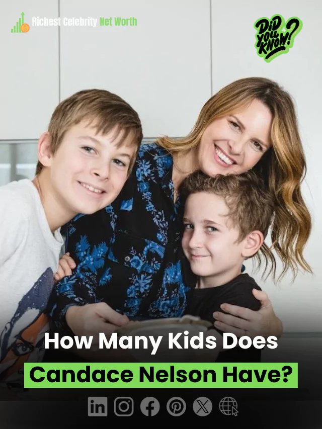 How Many Kids Does Candace Nelson Have?