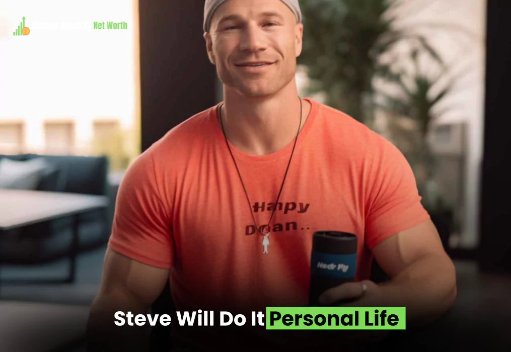 Steve Will Do It Personal Life